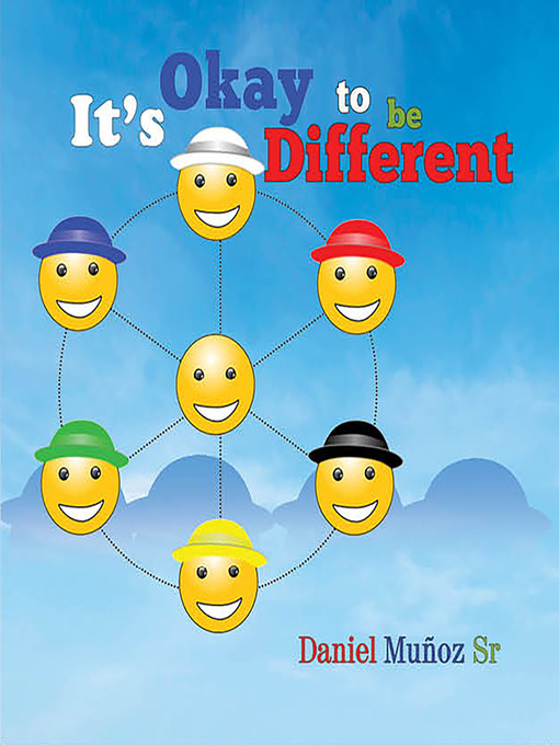 Title details for It's Okay to be Different by Daniel Muà±oz Sr - Available